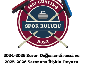 2024–2025 Sezon Değerlendirmesi ve 2025–2026 Sezonuna İlişkin Duyuru